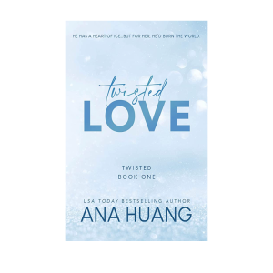 Twisted Love twisted Book One Ana Huang