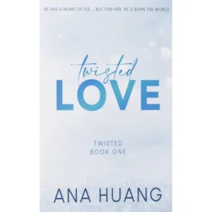 Twisted Love twisted  Book One   Ana Huang
