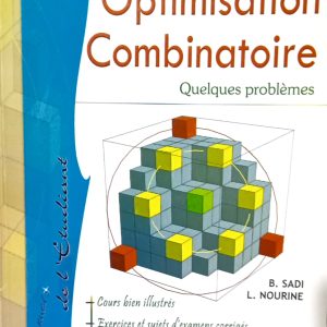 Optimisation Combinatoire Quelques problèmes étudiants du système LMD